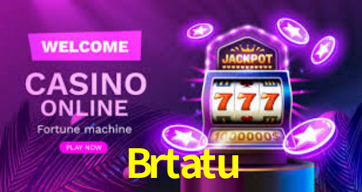 Brtatu
